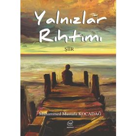 Yalnızlar Rıhtımı - Berk Kuruçay