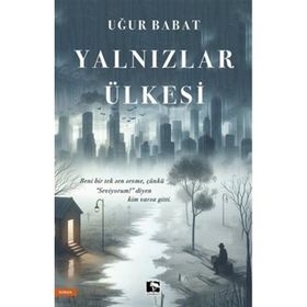 Yalnızlar Ülkesi Çınaraltı Yayınları