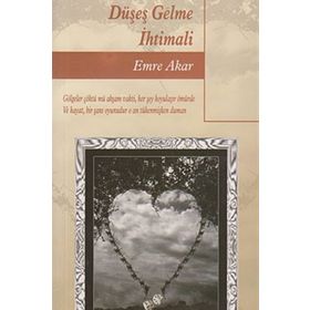 YALNIZLAR ZARINDA DÜŞEŞ GELME İHTİMALİ - EMRE AKAR
