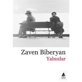 YALNIZLAR - ZAVEN BIBERYAN