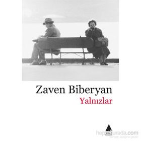 YALNIZLAR - ZAVEN BIBERYAN