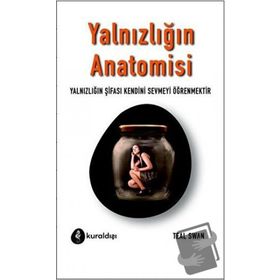 Yalnızlığın Anatomisi Teal Swan