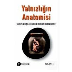 Yalnızlığın Anatomisi Teal Swan