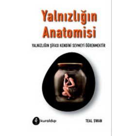 Yalnızlığın Anatomisi Teal Swan