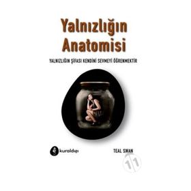 Yalnızlığın Anotomisi - Teal Swan