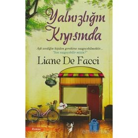 Yalnızlığın Kıyısında - Liane De Facci