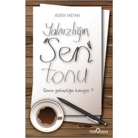 Yalnızlığın Sen Tonu - Adem Metan