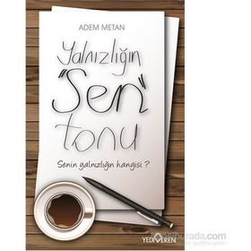Yalnızlığın Sen Tonu - Adem Metan