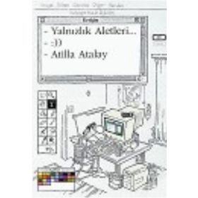 YALNIZLIK ALETLERI - ATILLA ATALAY