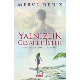 Yalnızlık Cesaret İster - Merve Deniz