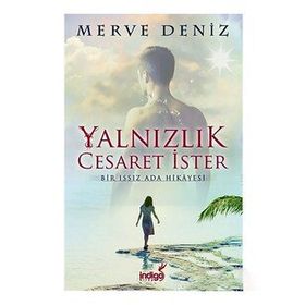 Yalnızlık Cesaret İster - Merve Deniz