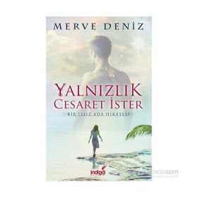 Yalnızlık Cesaret İster - Merve Deniz