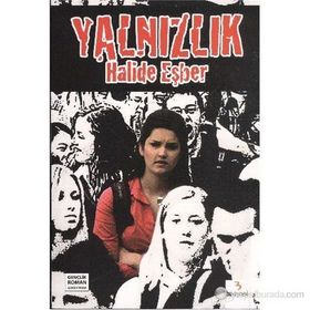 Yalnızlık - Halide Eşber