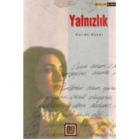 Yalnızlık - Halide Eşber