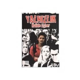 Yalnızlık - Halide Eşber