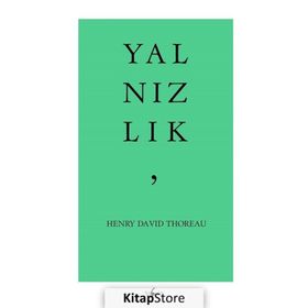 Yalnızlık - Henry David Thoreau