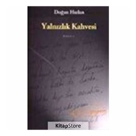 Yalnızlık Kahvesi - Doğan Hızlan