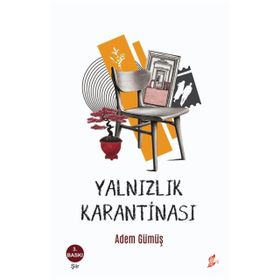 Yalnızlık Karantinası - Adem Gümüş