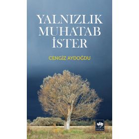 Yalnızlık Muhatab İster - Cengiz Aydoğdu