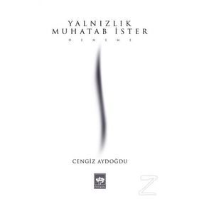Yalnızlık Muhatab İster - Cengiz Aydoğdu
