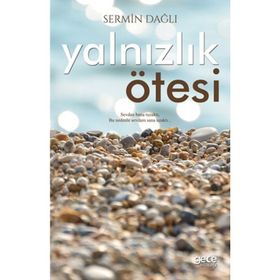 Yalnızlık Ötesi - Sermin Dağlı