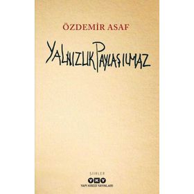 Yalnızlık Paylaşılmaz - halit ozdemir asaf