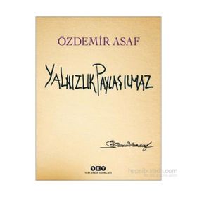 Yalnızlık Paylaşılmaz - halit ozdemir asaf