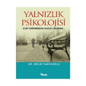 YALNIZLIK PSIKOLOJISI - RECAI YAHYAOGLU