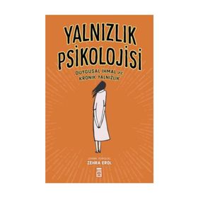 Yalnızlık Psikolojisi - Zehra Erol