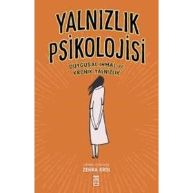 Yalnızlık Psikolojisi - Zehra Erol