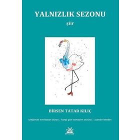 Yalnızlık Sezonu Birsen Tatar Kılıç