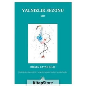 Yalnızlık Sezonu Birsen Tatar Kılıç