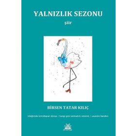 Yalnızlık Sezonu Birsen Tatar Kılıç