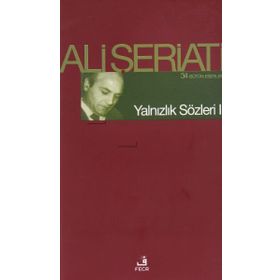 YALNIZLIK SÖZLERİ II - ALI ŞERİATİ