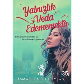 Yalnızlık Veda Edememektir Venedik Yayınları