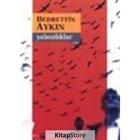 Yalnızlıklar - Bedrettin Aykın