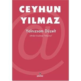 Yalnızsam Düzelt - Ceyhun Yılmaz
