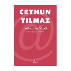 Yalnızsam Düzelt - Ceyhun Yılmaz