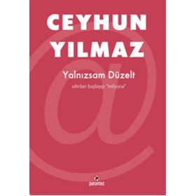 Yalnızsam Düzelt - Ceyhun Yılmaz