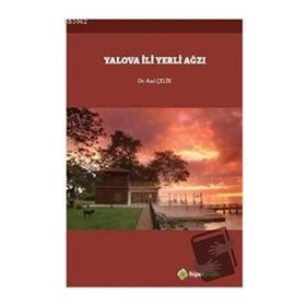 Yalova İli Yerli Ağzı - Anıl Çelik