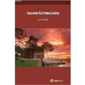 Yalova İli Yerli Ağzı - Anıl Çelik
