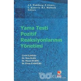 YAMA TESTI POZITIF REAKSİYONLARININ YÖNETİMİ - METE BABA