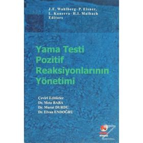 YAMA TESTI POZITIF REAKSİYONLARININ YÖNETİMİ - METE BABA