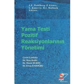 YAMA TESTI POZITIF REAKSİYONLARININ YÖNETİMİ - METE BABA