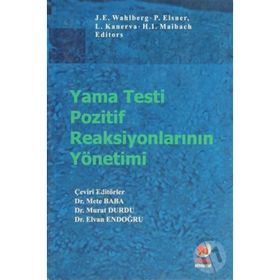 YAMA TESTI POZITIF REAKSİYONLARININ YÖNETİMİ - METE BABA