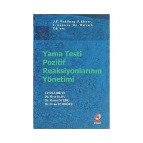 YAMA TESTI POZITIF REAKSİYONLARININ YÖNETİMİ - METE BABA