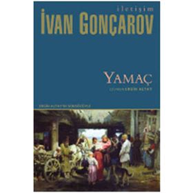 Yamaç -İvan Aleksandroviç Gonçarov