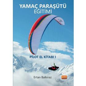 Yamaç Paraşütü Eğitimi El Kitabı 1 Nobel Bilimsel Eserler