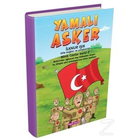 Yamalı Asker - Minik Canlar Serisi 2 - İlknur Işık