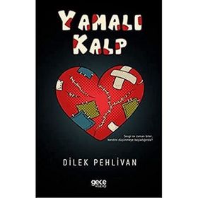 Yamalı Kalp - Dilek Pehlivan